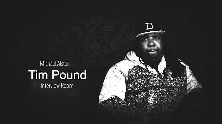 Michael Alston Interview Room- Featuring TIm Pound...