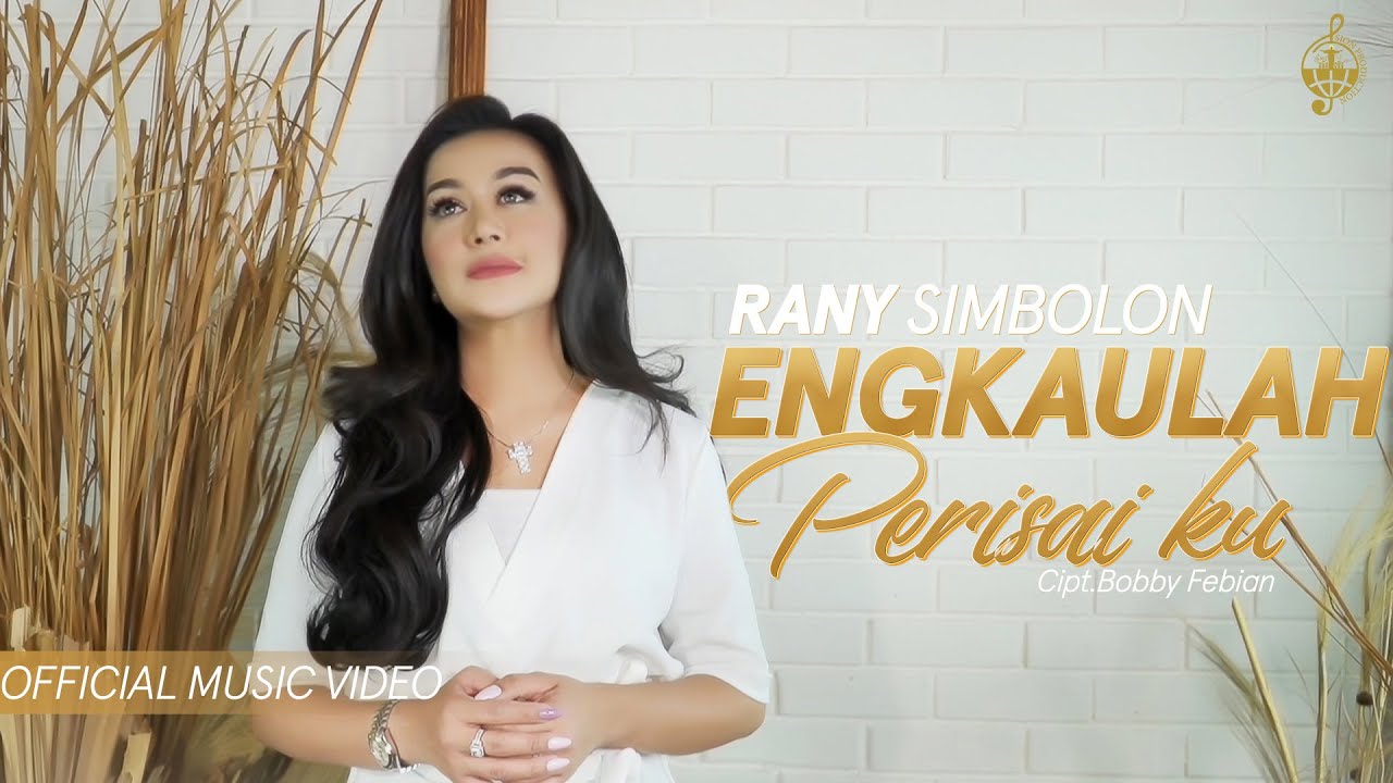 Engkaulah Perisaiku - Rany Simbolon (Official Music Video)