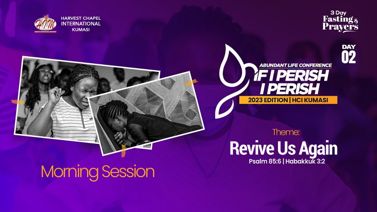 DAY 2 - MORNING SESSION || IPIP - ABUNDANT LIFE CONFERENCE 2023 ...