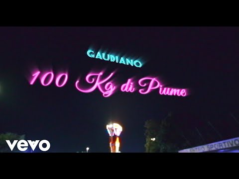 Gaudiano - 100 KG DI PIUME (Official Video)