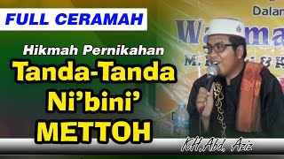 Download lagu TANDA2 ORENG BINIK METTOH full Ceramah terbaru KH ... mp3
