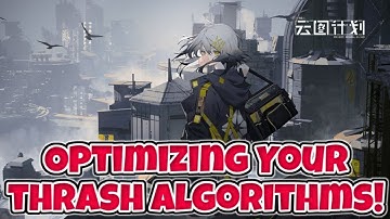 Optimizing Your Thrash Algorithms! [Neural Cloud]