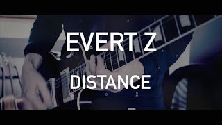 Evert Z - Distance (Spotify release)