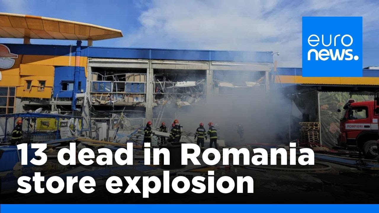 Explosion at store in northeastern Romania injures at least 13 ...