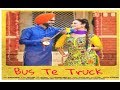 Bus te truck  jatinder dhiman  latest punjabi song  desi crew  parmish verma