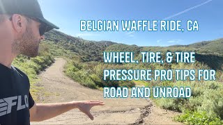 The Best Wheels and Tires for the Belgian Waffle Ride California Course