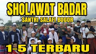 🔴SHOLAWAT BADAR SANTRI SALAFI BOGOR || Part 2.