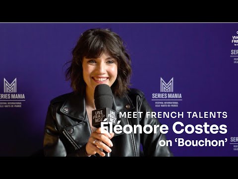 Éléonore Costes on her series Bouchon @unifrance