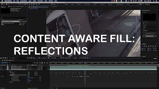 Followup on Content Aware Fill in After Effects: Eliminating Reflections