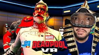 I PASS OUT PLAYING DEADPOOL VR