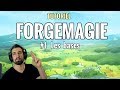 TUTO FORGEMAGIE : LES BASES