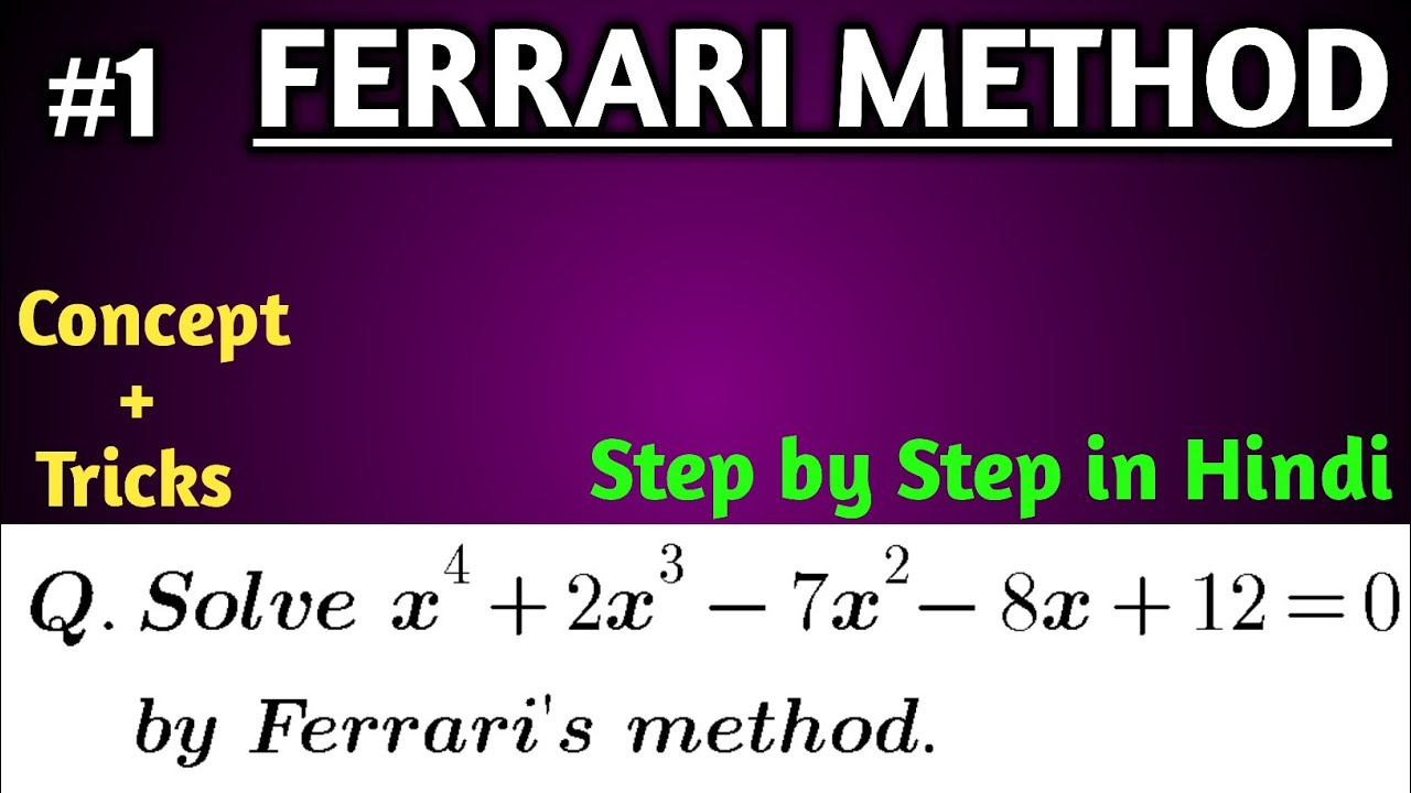 #ferrarimethod #biquadratic (Ferrari Method) Solution of Biquadratic in Hindi  #1 B.Sc. Mathematics
