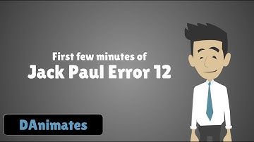 First few minutes of Jack Paul Error 12