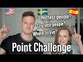 Are Swedish People Crazy & Weird? (Point Challenge)