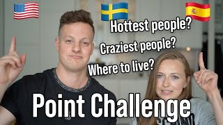 Are Swedish People Crazy & Weird? (Point Challenge)
