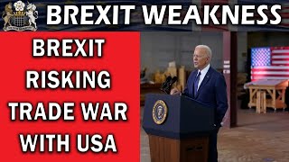 Brexit Weakness Risking USA Trade War