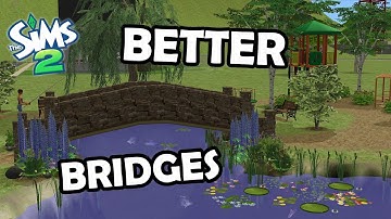 How To Build A Better Bridge In The Sims 2 | Easy To Follow | Tutorial