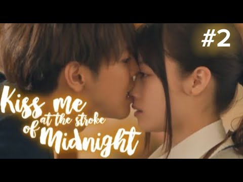 ~Kiss Me At Stroke Of Midnight-Episodul 2(subtitrat in limba romana)~