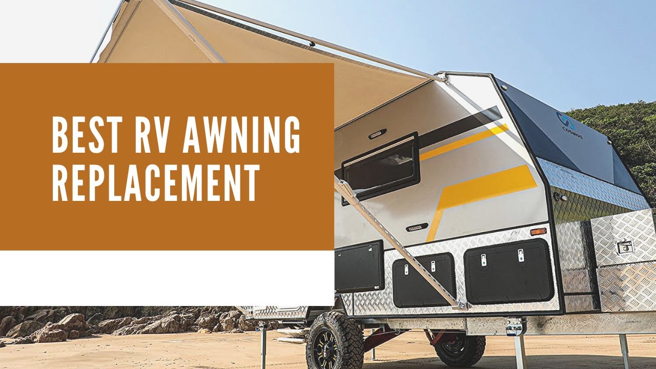 Best RV Awning Replacement YouTube