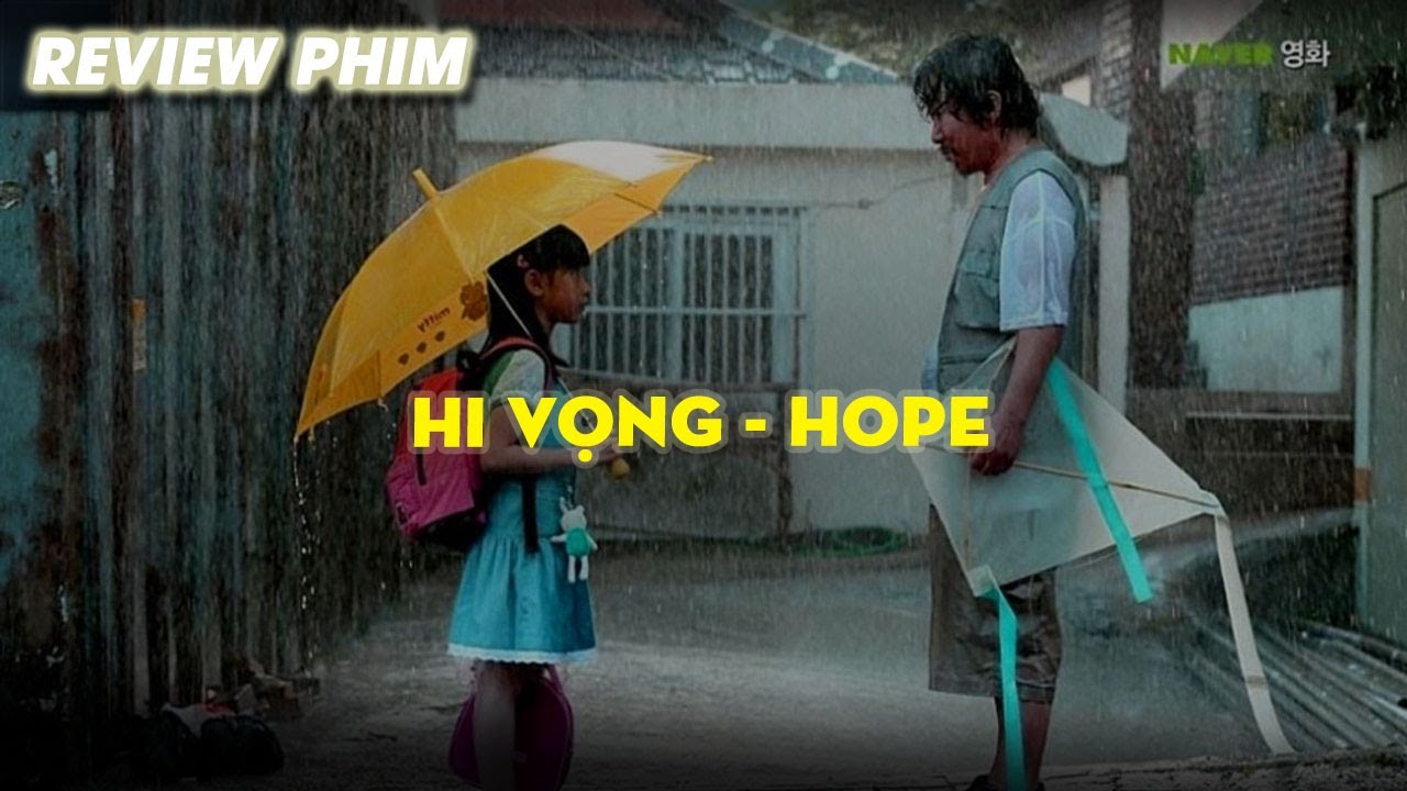 REVIEW PHIM | HI VỌNG (Hope - 2013)