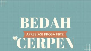 l3l BEDAH CERPEN ll UNSUR INTRINSIK & TEORI STRUKTURAL GENETIK ll PBSI 2022 C