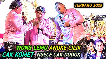 TERBARU CAK KOMET LAGU NGECE CAK DODOK LIMBUKAN PALING LUCU KI GENDHENG 2025