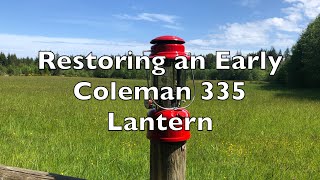 Restoring an Early Coleman 335 Lantern