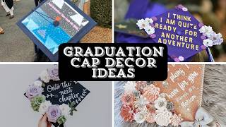 2026 TRENDING! 🎓 101 Graduation Cap Decoration Ideas | Graduation Cap Design Ideas & Hacks