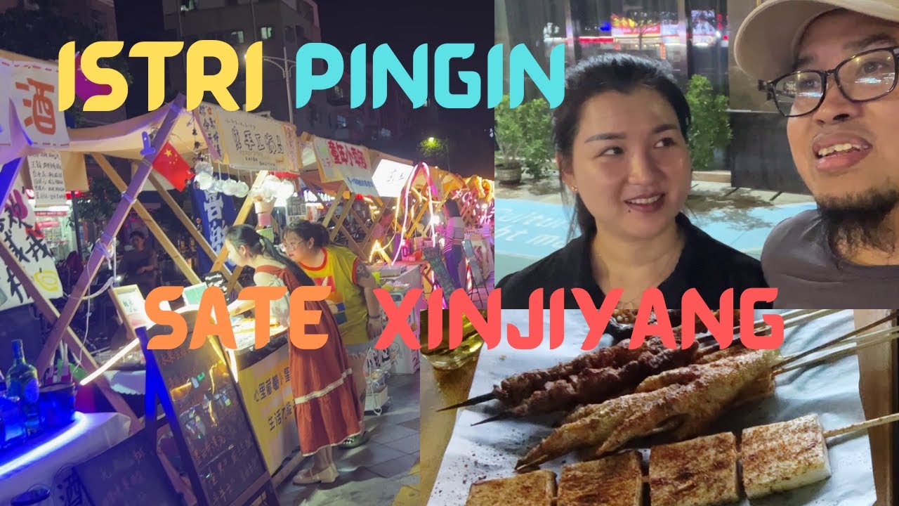 ISTRI Pingin Sate XinJiYang | Jemput Istri ke Warung Sate