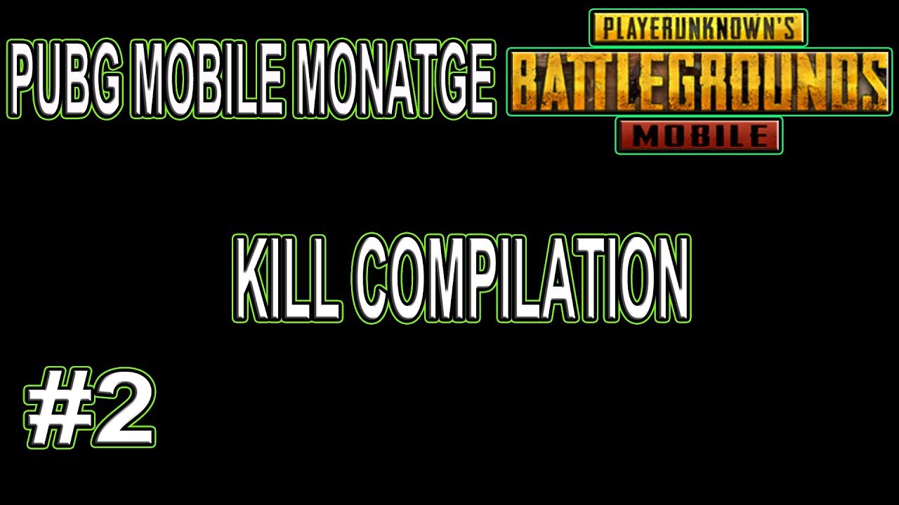 PUBG Mobile Montage #2 | All Style Kill Compilation | Slothy Sloth