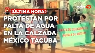 🚨¡Última Hora! Bloqueo en la calzada México-Tacuba