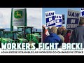 John Deere Scrambles As Workers Go On MASSIVE Strike