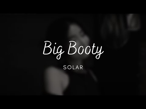 Big Booty-Solar (Sub Español)