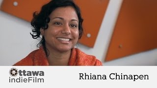 OttawaIndieFilm - Rhiana Chinapen