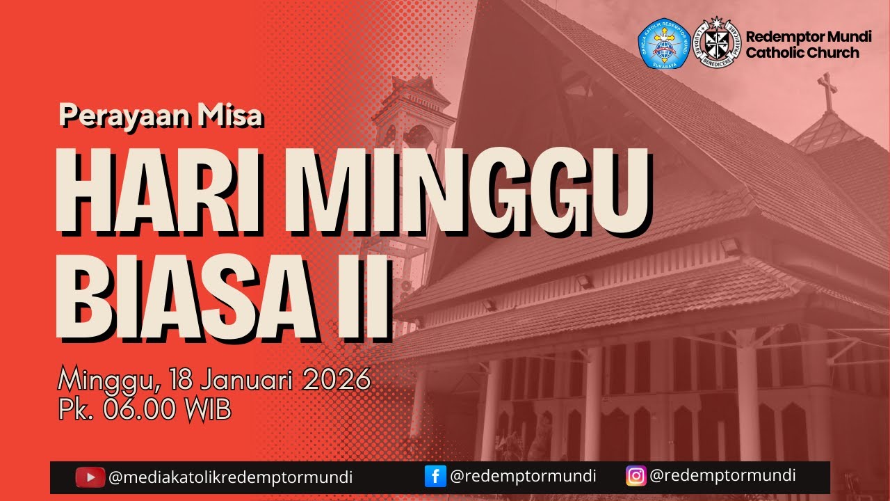Perayaan Misa | Hari Minggu Biasa II | 18 Januari 2026 | 06.00 WIB