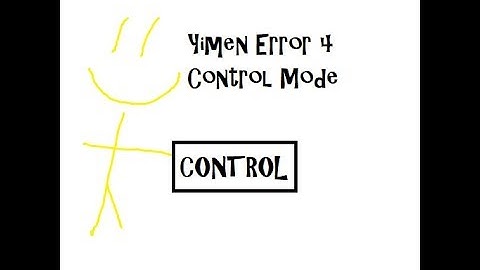Yimen Error 4 Control Mode Gameplay