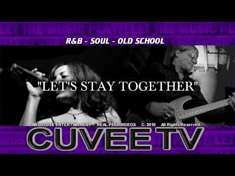 CUVEE- LET'S STAY TOGETHER "LIVE IN DALLAS" (HD)