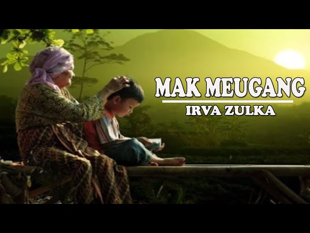 MEUGANG - Irva Zulka (Lirik lagu) class=