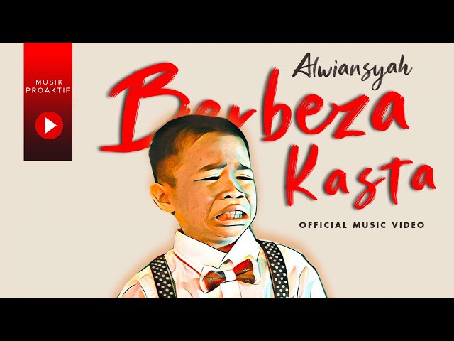 Alwiansyah - Berbeza Kasta (Official Music Video) class=