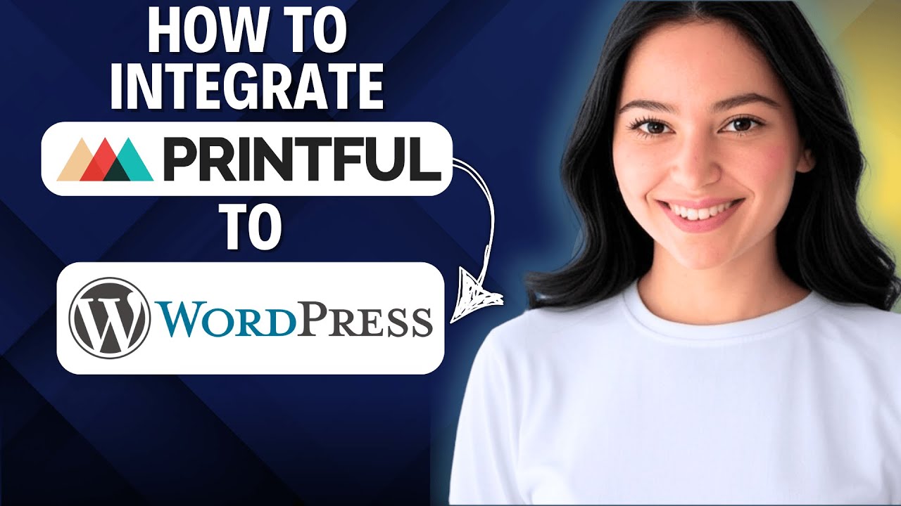 How To Integrate Printful And WordPress 2025 (Beginner Tutorial) - YouTube