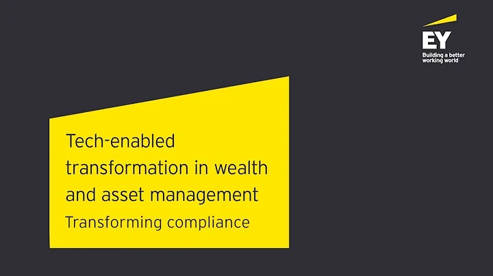 Transforming compliance in wealth and asset management