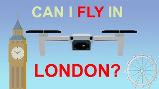 CAN YOU FLY YOUR DRONE IN LONDON? UK DRONE LAWS IN LONDON 2021