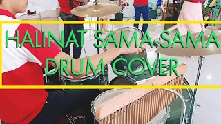 Video thumbnail of "Halinat Sama-sama - Drum Cover by JD"