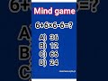 mind game #maths #challenge #braintestsolution #iqtes #mindgame