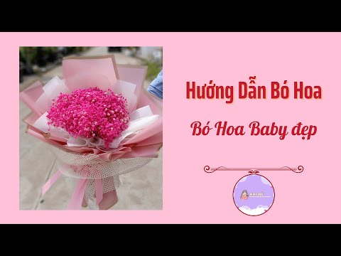 Video Cách Bó Hoa Baby Khô Đơn Giản_How to Make a Simple... - youtube