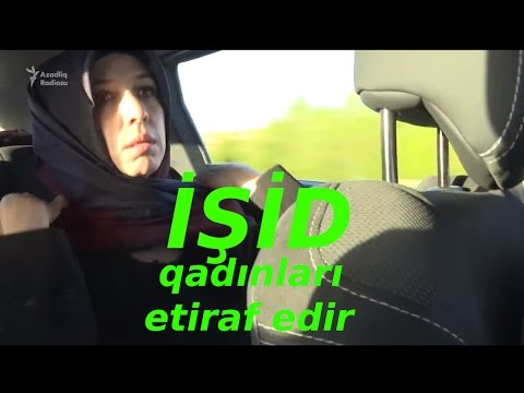 İŞİD qadınları etiraflar edir