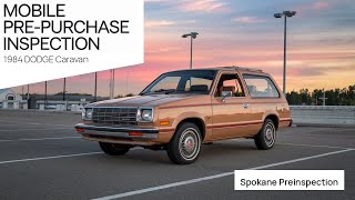 1984 Dodge Caravan pre-purchase inspection