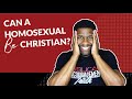 Can a Homosexual Be a Christian? | Q&A