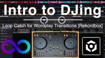 Loop Catch for Wordplay Transitions [Rekordbox]