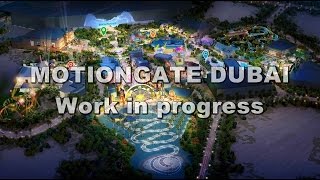 MOTIONGATE DUBAI: work in progress